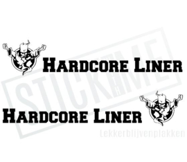 Hardcore liner