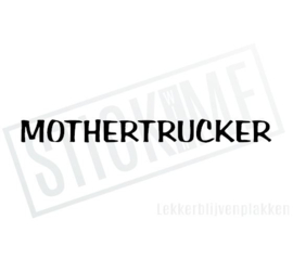 Mothertrucker