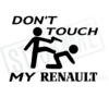 Don't touch my Renault