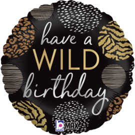 Folieballon Have a Wild Birthday - 45 cm