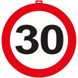 30 Jaar Verkeersbord Deurbord - 47cm