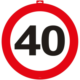 40 Jaar Verkeersbord Deurbord - 47cm