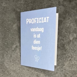 Kaart Limburgs Dialect | Proficiat vandaag is ut dien feestje