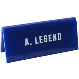 Desk Sign A. Legend