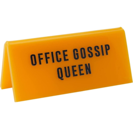 Desk Sign Office Gossip Queen