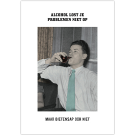 Kartoenfabriek Kaart Alcohol Lost Je Problemen Niet Op