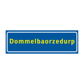Magneet Plaatsnaambord Dommelbaorzedurp
