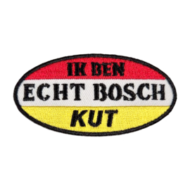 Ik ben echt Bosch kut