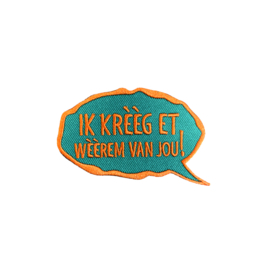 Ik kreeg et weerem van jou! - Kruikenstad