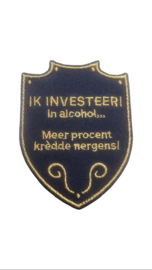 Ik investeer in alcohol..