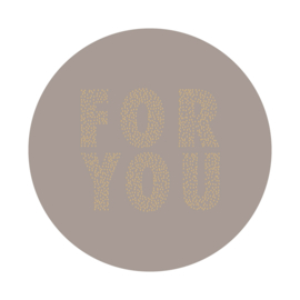 Sticker FOR YOU | Grijs