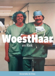 WoestHaar en Riek