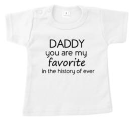 SHIRT K.MOUW | Daddy you are my favorite...