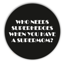 WOONCIRKEL | Who needs superheroes...