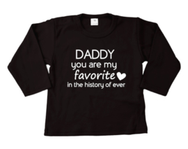 SHIRT L.MOUW | Daddy you are my favorite...