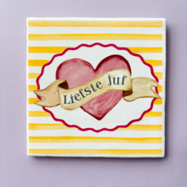 Tegeltje "Liefste Juf"