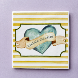 Tegeltje "Liefste Meester"