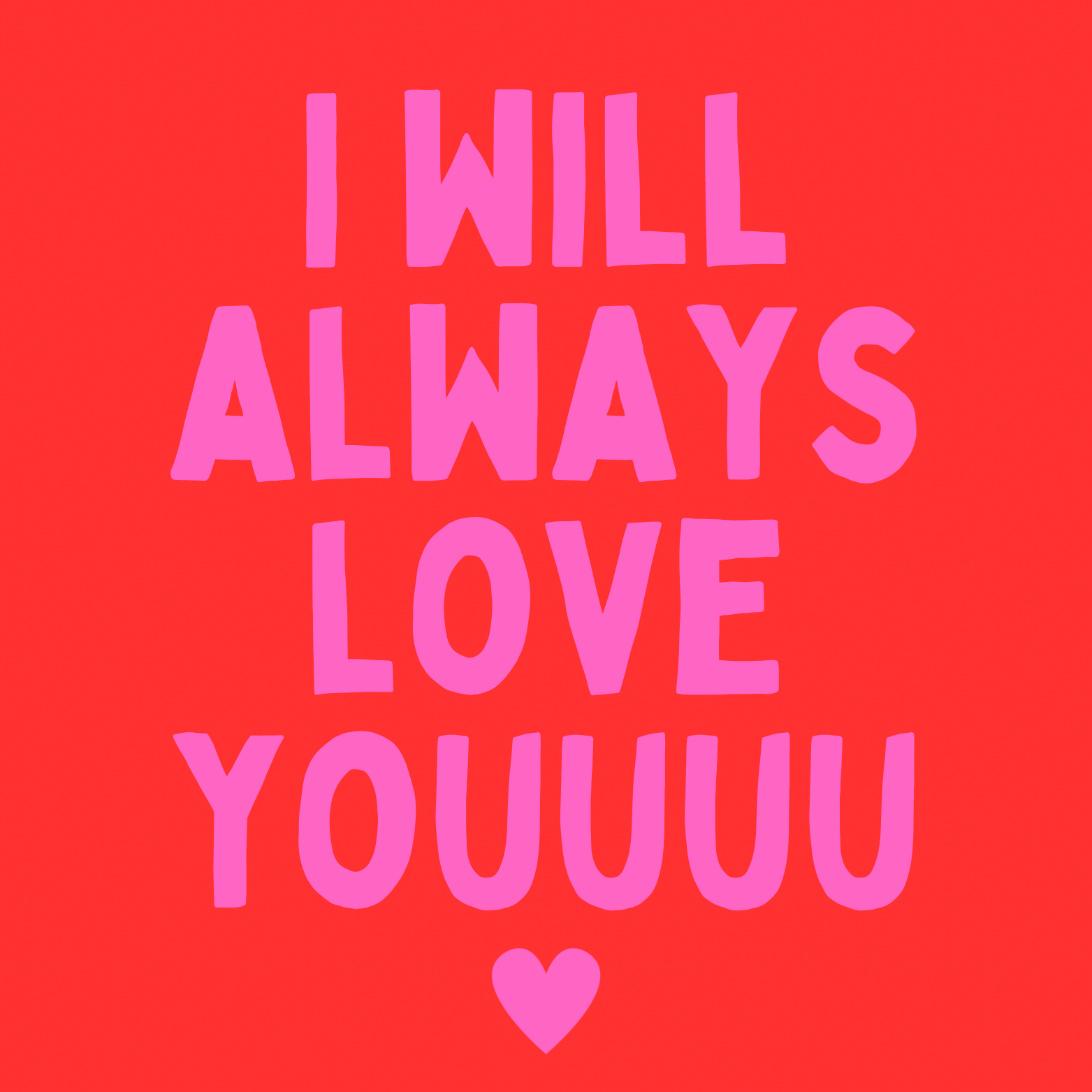 5. ''I Will Always Love You'' Rood/Roze