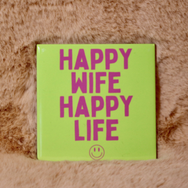 56. ''Happy Wife Happy Life'' Groen/Fuchia
