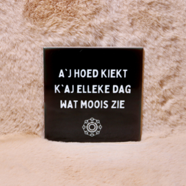 70. ''A'j Hoed Kiekt'' Zwart/Wit