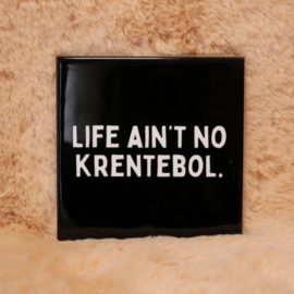 20. ''Life Ain't No Krentebol'' Zwart/Wit