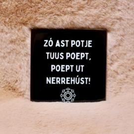72. "Zo Ast Potje'' Zwart/Wit
