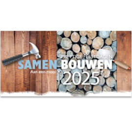 25 Nieuwjaarskaarten | 2025 Bouwen met hout en hamer