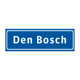 Plaatsnaambord Den Bosch Magneet