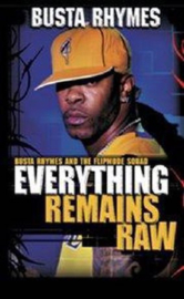 Busta Rhymes Everything Remains Raw (UMD Music)
