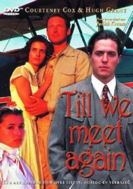 Till we Meet Again - DVD