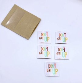 L'Étiquette Home Couture Labels 'Don't give up'