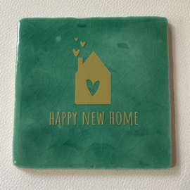 Tegeltje 10x10- happy new home