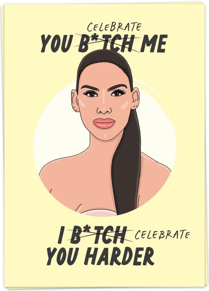 you b*tch/ celebrate me - postkaart met enveloppe