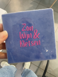 Tegeltje 10x10- zon wijn & kletsen 'blauw'