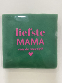 Tegeltje 10x10- Liefste mama van de wereld🤍
