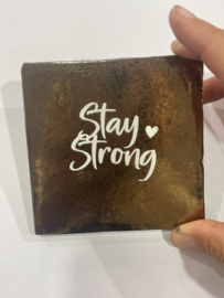 stay strong