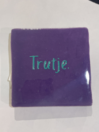 Tegeltje 10x10- trutje
