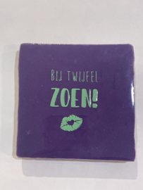 Tegeltje 10x10- bij twijfel