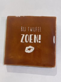 Tegeltje 10x10- bij twijfel