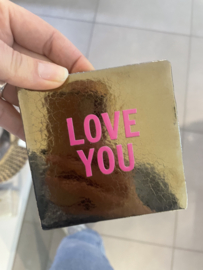 Tegeltje 10x10- love you 'goud-roze'