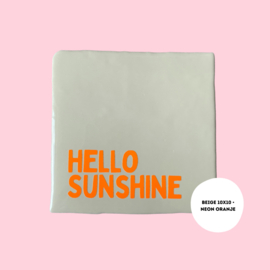 Hello sunshine - quote tegel