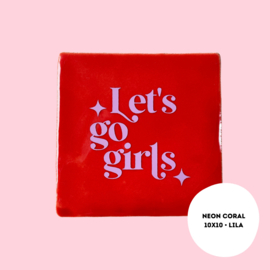 Let's go girls - quote tegel