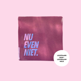 Nu even niet