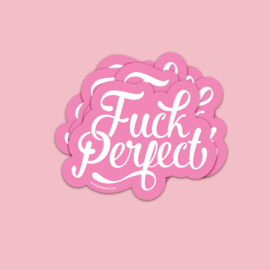 sticker - fuck perfect