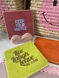 Keep your waffle - quote tegel