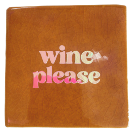Wine please
