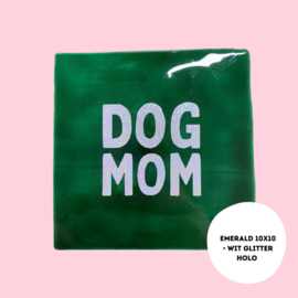 Dog mom - quote tegel