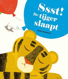 Sst! De tijger slaapt (prentenboek) 3+