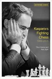 Kasparov's Fighting Chess 1999-2005