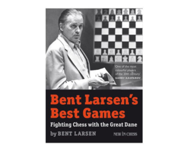 Bent Larsen's Best Games